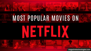 The Top 8 Movies on Netflix for Entertainment